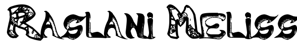 Raslani Melissa font preview